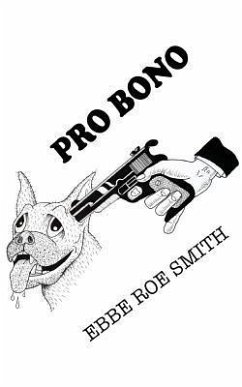 Pro Bono (eBook, ePUB) - Smith, Ebbe Roe