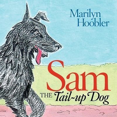 Sam the Tail-Up Dog (eBook, ePUB)