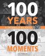 100 Years, 100 Moments (eBook, ePUB) - Bild 1