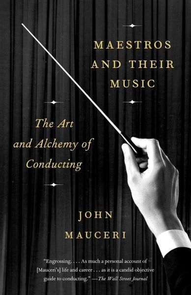 Maestros and Their Music (eBook, ePUB) Maestros and Their Music (eBook, ePUB)