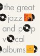 The Great Jazz and Pop Vocal Albums... - Bild 1