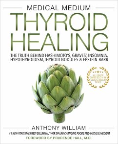 Medical Medium Thyroid Healing (eBook, ePUB) - William, Anthony