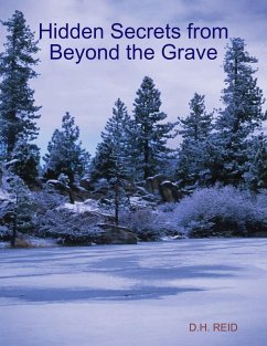 Cover Hidden Secrets from Beyond the Grave (eBook, ePUB)