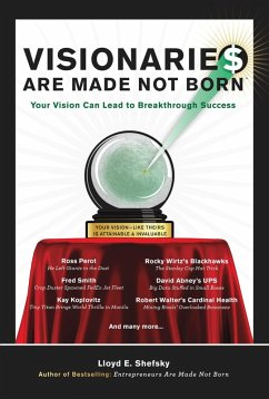Visionarie$ Are Made Not Born (eBook, ePUB) - E. Shefsky, Lloyd