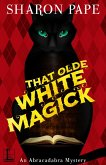 That Olde White Magick (eBook, ePUB)