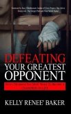 Defeating Your Greatest Opponent (eBook, ePUB)