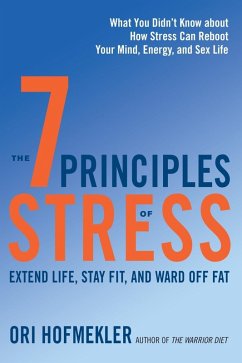 The 7 Principles of Stress (eBook, ePUB) - Hofmekler, Ori