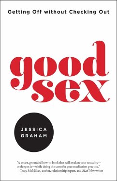 Good Sex (eBook, ePUB) - Graham, Jessica