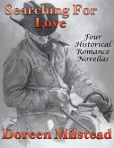 Searching for Love: Four Historical Romance Novellas (eBook, ePUB)