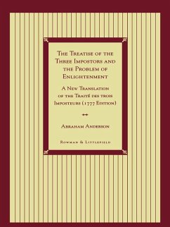 The Treatise of the Three Impostors and the Problem of Enlightenment (eBook, ePUB) - Anderson, Abraham