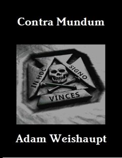 Contra Mundum (eBook, ePUB) - Weishaupt, Adam