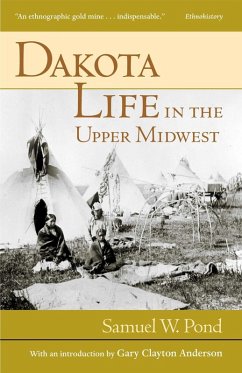 Cover Dakota Life In the Upper Midwest (eBook, ePUB)