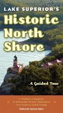 Lake Superior's Historic North Shore (eBook, ePUB)