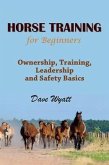 Horse Training For Beginners (eBook, ePUB)