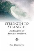 Strength to Strength (eBook, ePUB) Strength to Strength (eBook, ePUB)