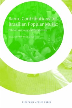 Bantu Contribution in Brazilian Popular Music (eBook, ePUB)