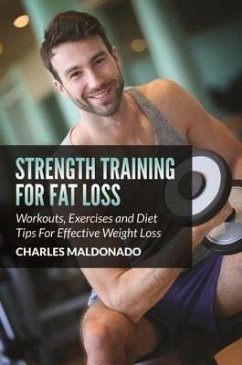 Strength Training For Fat Loss (eBook, ePUB)