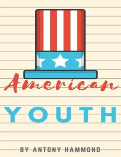 American Youth (eBook, ePUB) - Hammond, Antony