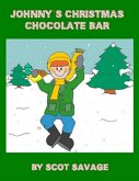 Johnny's Christmas Chocolate Bar (eBook, ePUB)