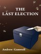 The Last Election (eBook, ePUB) - Bild 1