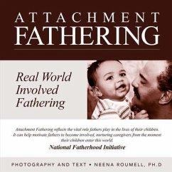 attachment fathering (eBook, ePUB) - Roumell Ph. D, Neena