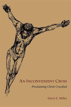 An Inconvenient Cross (eBook, ePUB) - Milley, Garry E.