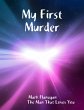 My First Murder (eBook, ePUB) - Bild 1