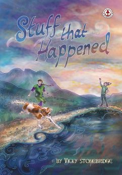 Stuff That Happened (eBook, ePUB) - Stonebridge, Vicky