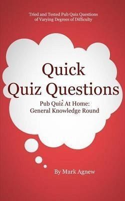 Quick Quiz Questions: Pub Quiz At Home (eBook, ePUB) Quick Quiz Questions: Pub Quiz At Home (eBook, ePUB)