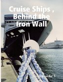 Cruise Ships, Behind the Iron Wall (eBook, ePUB)