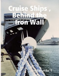 Cover Cruise Ships, Behind the Iron Wall (eBook, ePUB)
