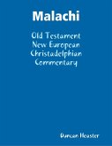 Malachi: Old Testament New European Christadelphian Commentary (eBook, ePUB)