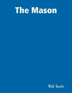 The Mason (eBook, ePUB) - Scott, Rob