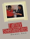 Family Shenanigans (eBook, ePUB) Family Shenanigans (eBook, ePUB)