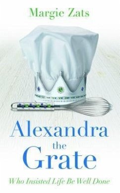 Alexandra the Grate (eBook, ePUB) - Zats, Margie