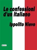 Le confessioni d'un italiano (eBook, ePUB)