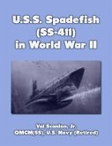 American Submarine Spadefish In World War 2 (eBook, ePUB)