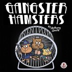 Gangster Hamsters (eBook, ePUB)