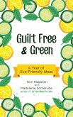 Guilt Free & Green (eBook, ePUB)