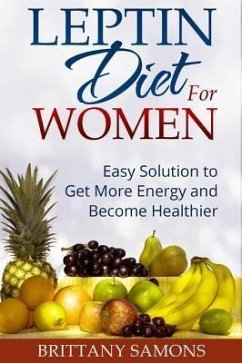 Leptin Diet For Women (eBook, ePUB) Leptin Diet For Women (eBook, ePUB)