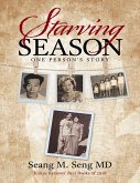 Starving Season: One Person's Story (eBook, ePUB)