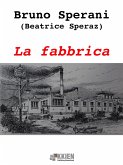 La fabbrica (eBook, ePUB)