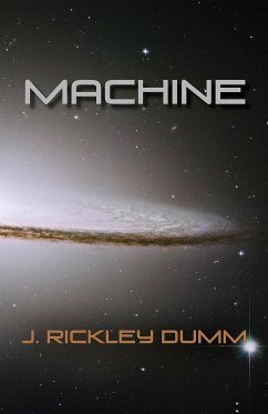 Machine (eBook, ePUB) - Dumm, J. Rickley