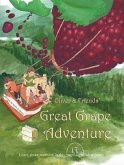 Oliver and Friends' Great Grape Adventure (eBook, ePUB)