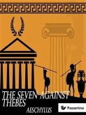 The Seven Against Thebes (eBook, ePUB)
