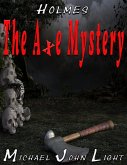Holmes The Axe Mystery (eBook, ePUB)