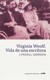Virginia Woolf : vida de una escritora Virginia Woolf : vida de una escritora