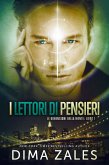 I lettori di pensieri: Le dimensioni della mente: Libro 1 (eBook, ePUB)