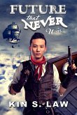 Future That Never Was (Lands Beyond, #1) (eBook, ePUB)