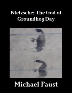 Cover Nietzsche: The God of Groundhog Day (eBook, ePUB)